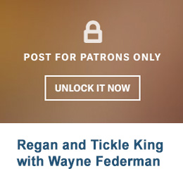 Bonus Content – Reagan and Tickle King with Wayne Federman