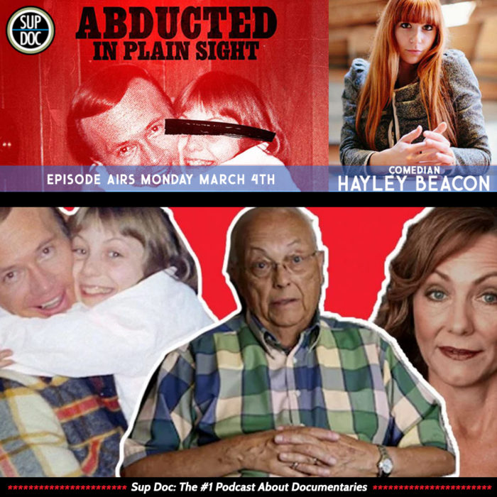 Ep 109 ABDUCTED IN PLAIN SIGHT with comedian Hayley Beacon