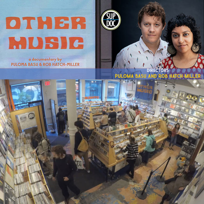 Ep 140 OTHER MUSIC directors Puloma Basu and Rob Hatch-Miller